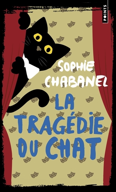 Tragédie du chat (La) | Chabanel, Sophie