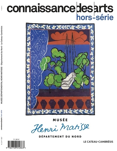 Musée Henri Matisse : département du Nord : Le Cateau-Cambrésis | 