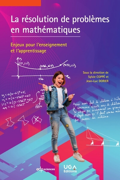 résolution de problèmes en mathématiques : enjeux pour l'enseignement et l'apprentissage, La | Collectif