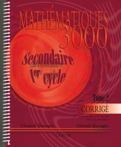 Mathématiques 3000 : secondaire 2 - Corrigé | Buzaglo, Chantal (Auteur) | Buzaglo, Gérard (Auteur)