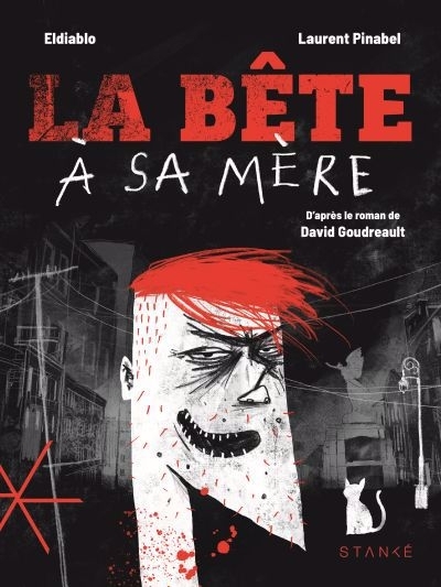 La bête à sa mère  : Le roman graphique | Dolivet, Boris (Auteur) | Pinabel, Laurent (Auteur)
