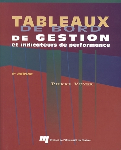 Tableaux de bord de gestion et indicateurs de performance | Voyer, Pierre