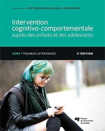 Troubles intériorisés | Turgeon, Lyse | Denis, Isabelle | Parent, Sophie