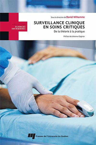 Surveillance clinique en soins critiques : De la théorie à la pratique | 