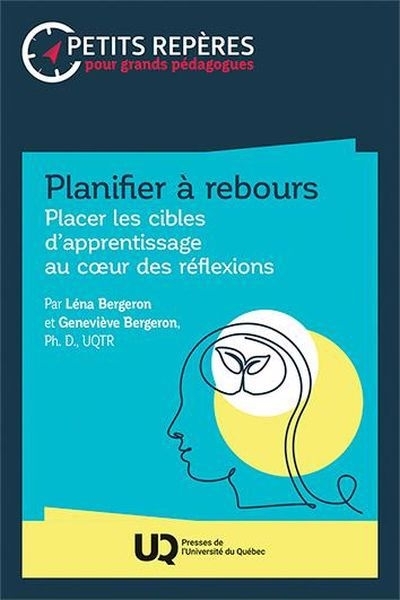 Planifier à rebours | Bergeron, Léna | Bergeron, Geneviève