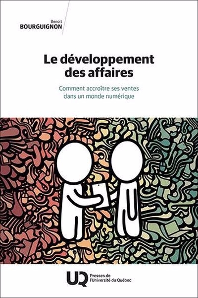 développement des affaires (Le) | Bourguignon, Benoit