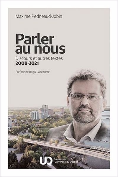 Parler au nous | Pedneaud-Jobin, Maxime