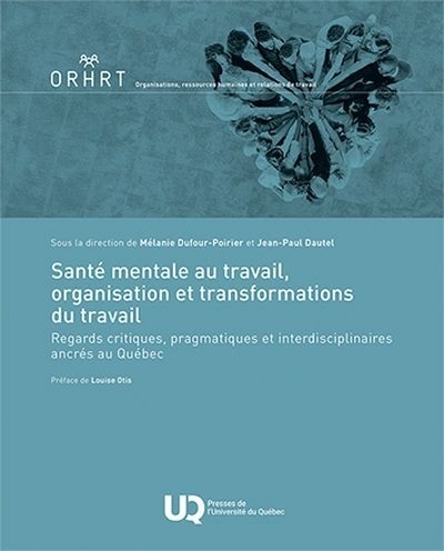 Santé mentale au travail, organisation et transformations du travail | 