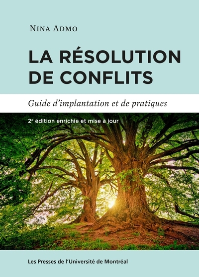 résolution de conflits : guide d'implantation et de pratiques (La) | Admo, Nina (Auteur)