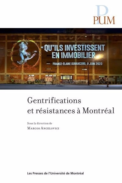 Gentrifications et résistances à Montréal | 