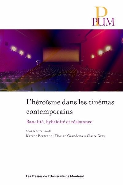 héroïsme dans les cinémas contemporains (L') | 