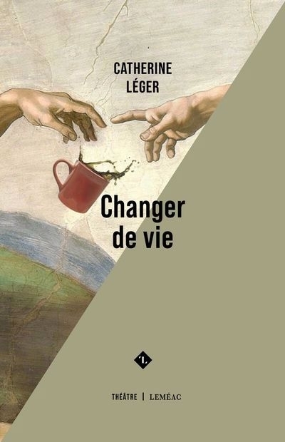 Changer de vie | Léger, Catherine (Auteur)