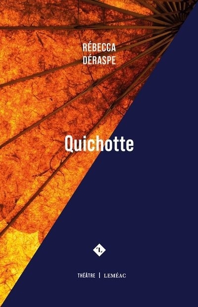 Quichotte | Déraspe, Rébecca