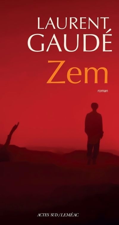 Zem | Gaudé, Laurent (Auteur)
