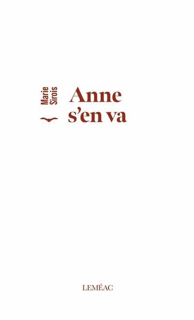 Anne s'en va | Sirois, Marie
