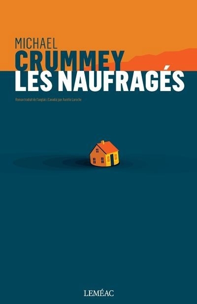 naufragés (Les) | Crummey, Michael