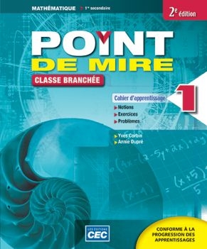 Point de mire 1 - Cahier d'apprentissage, 2e Éd. + exercices interactifs (incluant fascicule de situations problèmes) (version papier + Accès étudiant - Web 1 an) - 1ère secondaire | 