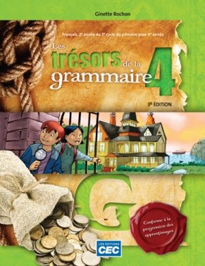 Trésors de la grammaire, Éd. couleur 4e année - Cahier d'activités, 3e Éd., version papier + Accès étudiants, Web 1 an | Rochon, Ginette