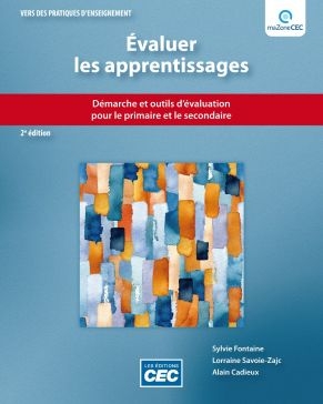 Évaluer les apprentissages : démarches et outils d'évaluation pour le primaire et le secondaire 2e éd. | 