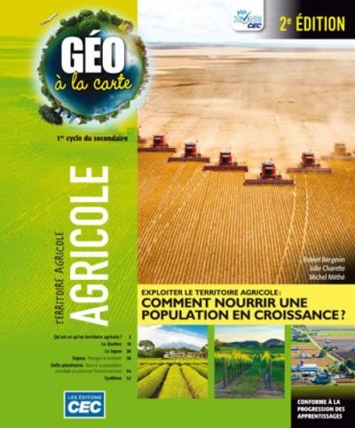 Géo à la carte - Fascicule Agricole (incluant les exercices interactifs), 2e Éd.,version papier + Accès étudiants, Web 1 an | 