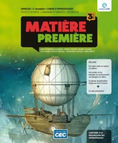 Matière première 2e secondaire - Cahier d'apprentissage, 3e Éd., (incluant code grammatical) version papier + Cahier d'apprentissage & Exercices interactifs - Accès étudiants, Web 1 an  | Gagnon, Patrice