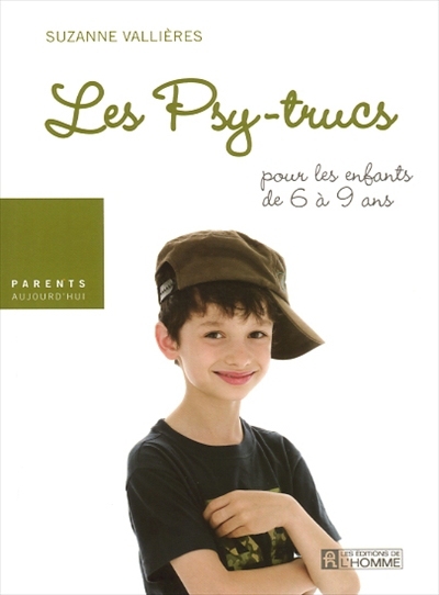 Les psy-trucs : pour les enfants de 6 à 9 ans | Vallières, Suzanne