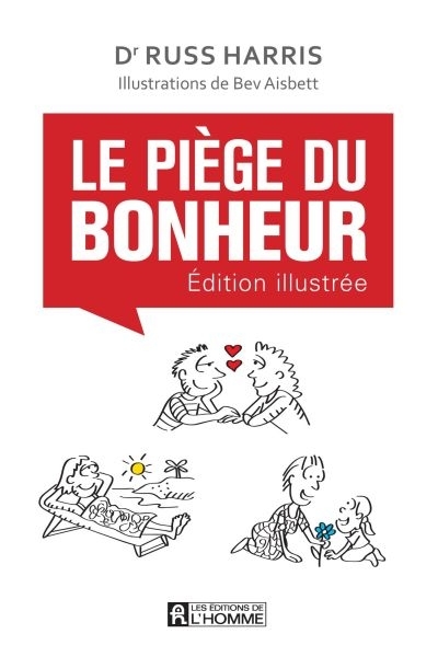 Piège du bonheur (Le) - Édition Illustrée | Harris, Russ