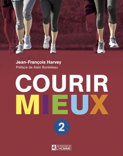 Courir mieux T.02 | Harvey, Jean-François