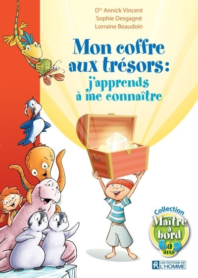 Maître à bord - Mon coffre aux trésors : j'apprends à me connaître | Vincent, Annick