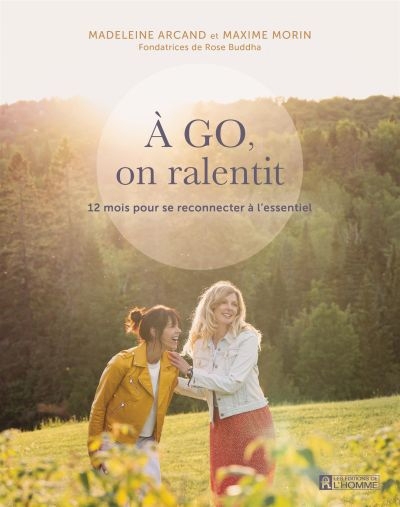 À go, on ralentit  | Arcand, Madeleine