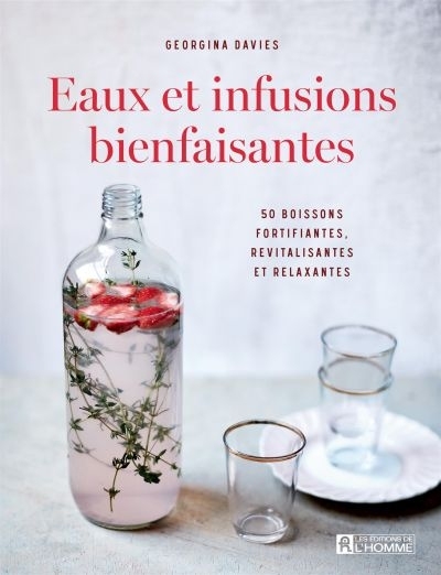 Eaux et infusions bienfaisantes  | Davies, Georgina