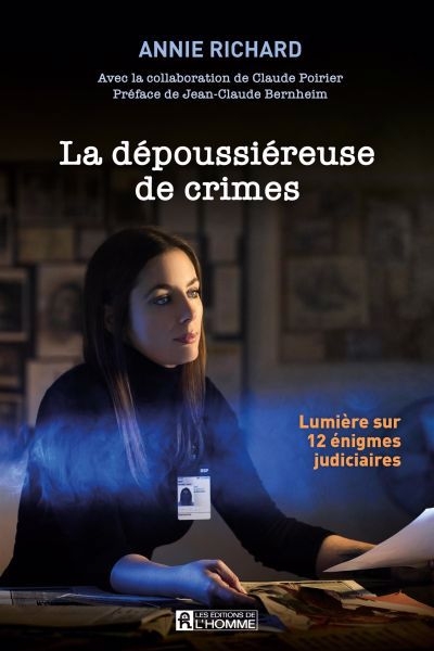 dépoussiéreuse de crimes (La) | Richard, Annie