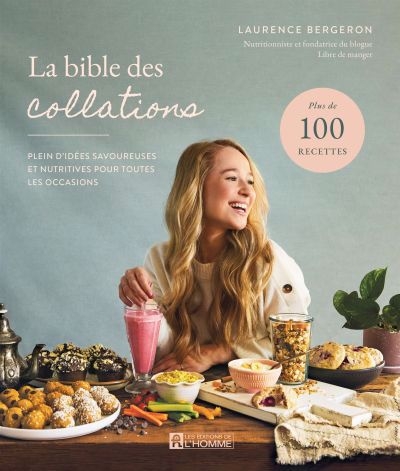 bible des collations (La) | Bergeron, Laurence