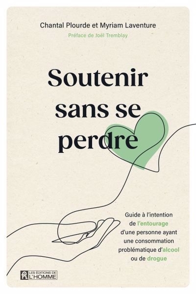 Soutenir sans se perdre | Laventure, Myriam | Plourde, Chantal