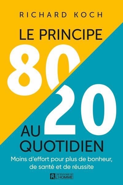 principe 80/20 au quotidien (Le) | Koch, Richard