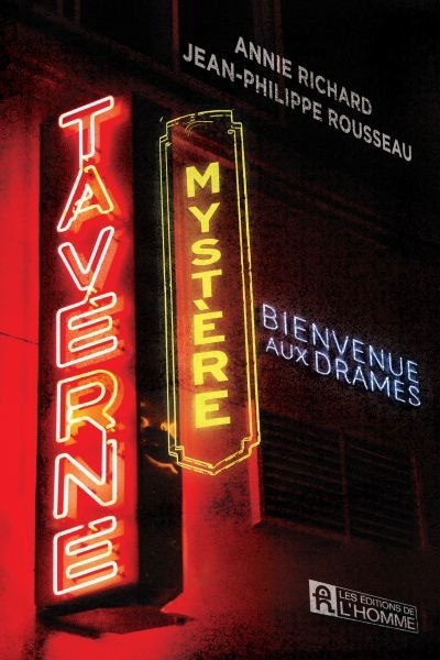 Taverne mystère | Richard, Annie | Rousseau, Jean-Philippe