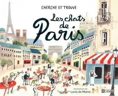 Les chats de Paris : Cherche et trouve | Marco, Lucia de