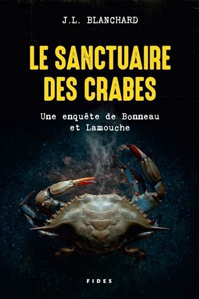 sanctuaire des crabes (Le) | Blanchard, J.L.