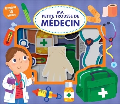 Ma petite trousse de médecin  | Éveil aux sciences