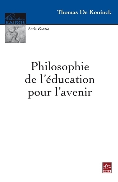 Philosophie de l'éducation pour l'avenir | De Koninck, Thomas