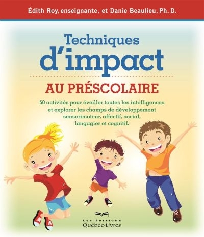 Technique d'impact au préscolaire  | Beaulieu, Danie