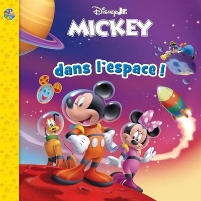 Mickey dans l'espace ! | Ménard, Valérie (Auteur)
