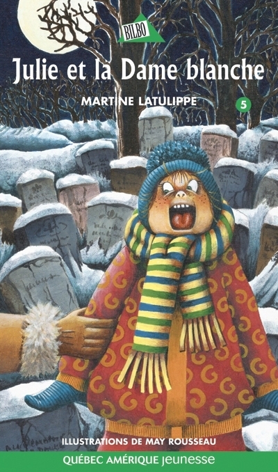Julie T.05 - Julie et la Dame Blanche  | Latulippe, Martine