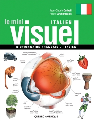 mini visuel : dictionnaire français/italien (Le) | Corbeil, Jean-Claude (Auteur) | Archambault, Ariane (Auteur)