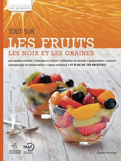 Tout sur les fruits, les noix et les graines | 