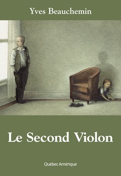 second violon (Le) | Beauchemin, Yves