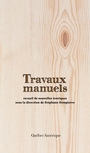 Recueil de nouvelles érotiques T.02 - Travaux manuels | 