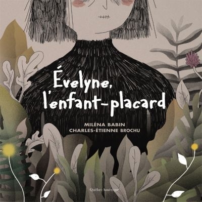 Évelyne, l'enfant-placard  | Babin, Miléna
