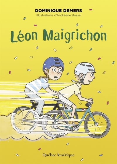 Alexis T.05 - Léon Maigrichon  | Demers, Dominique