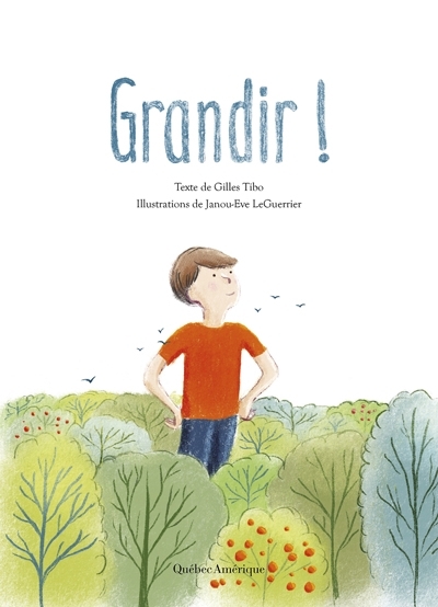 Grandir!  | Tibo, Gilles